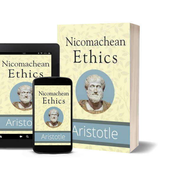Nicomachean Ethics by Aristotle