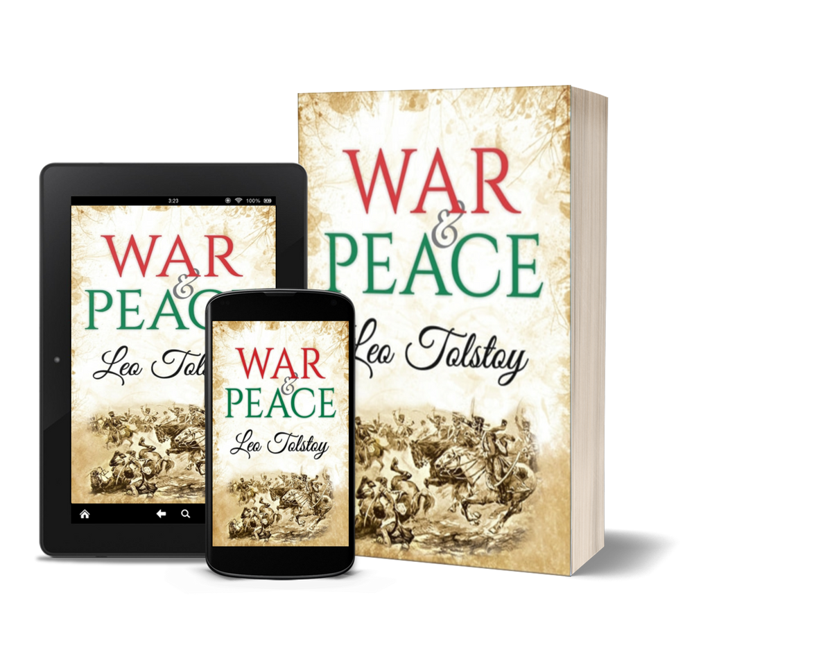 War and Peace by Leo Tolstoy
