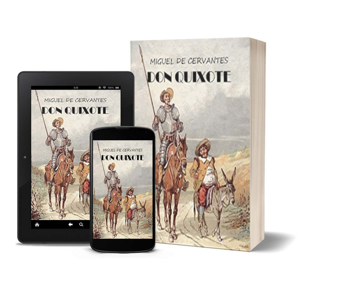 Don Quixote by Miguel de Cervantes
