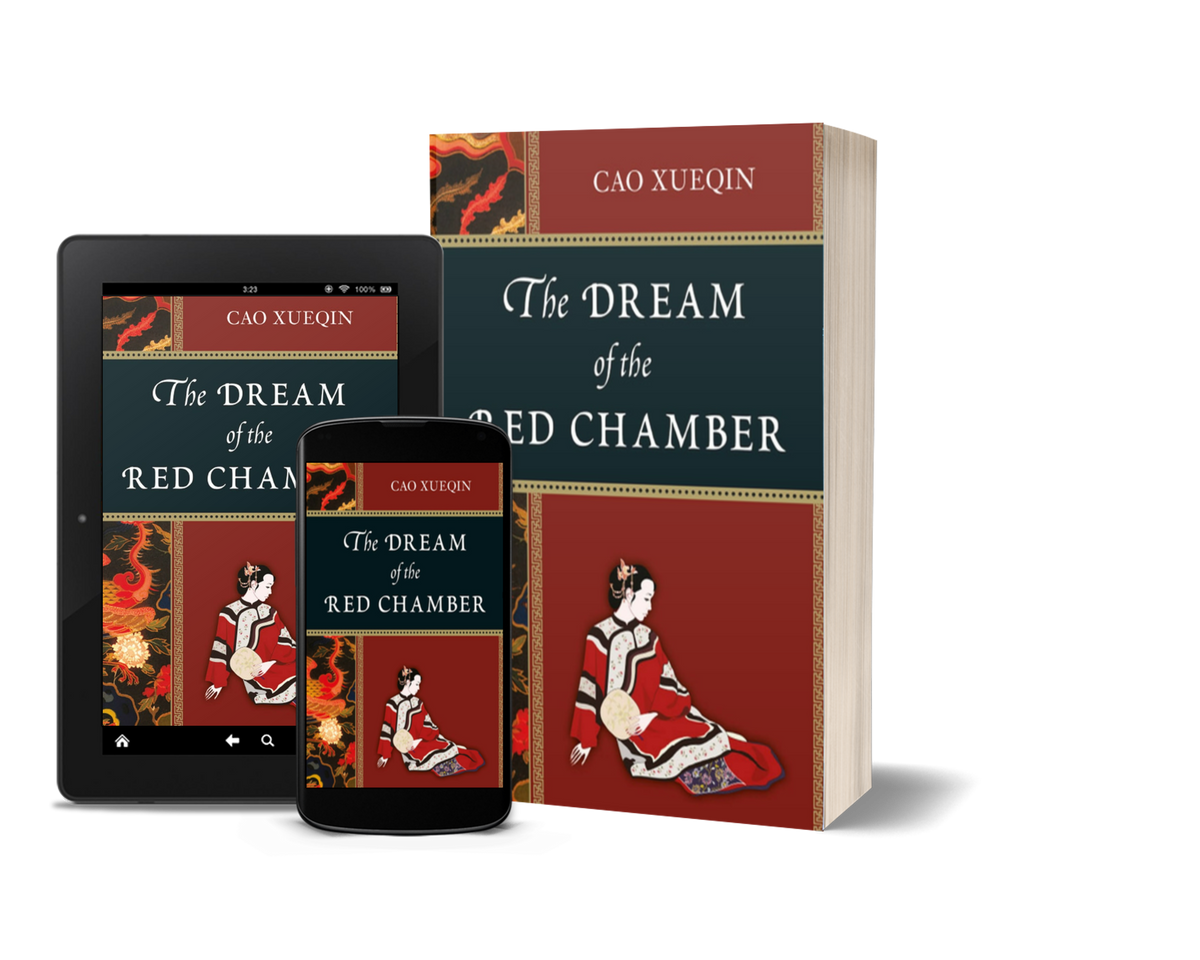 The Dream of the Red Chamber by Cao Xueqin