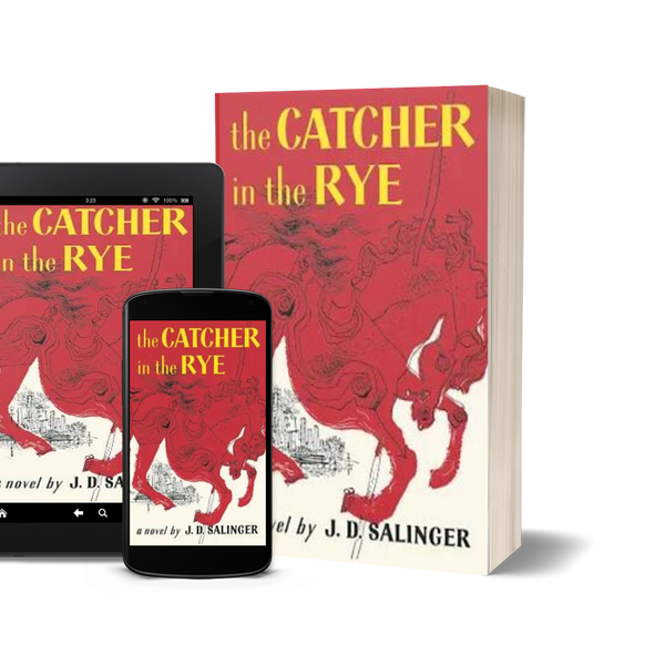 The Catcher in the Rye by J.D. Salinger