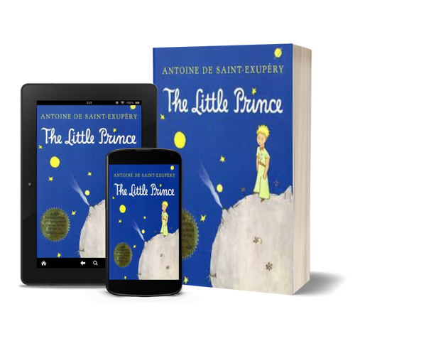 The Little Prince by Antoine de Saint-Exupéry