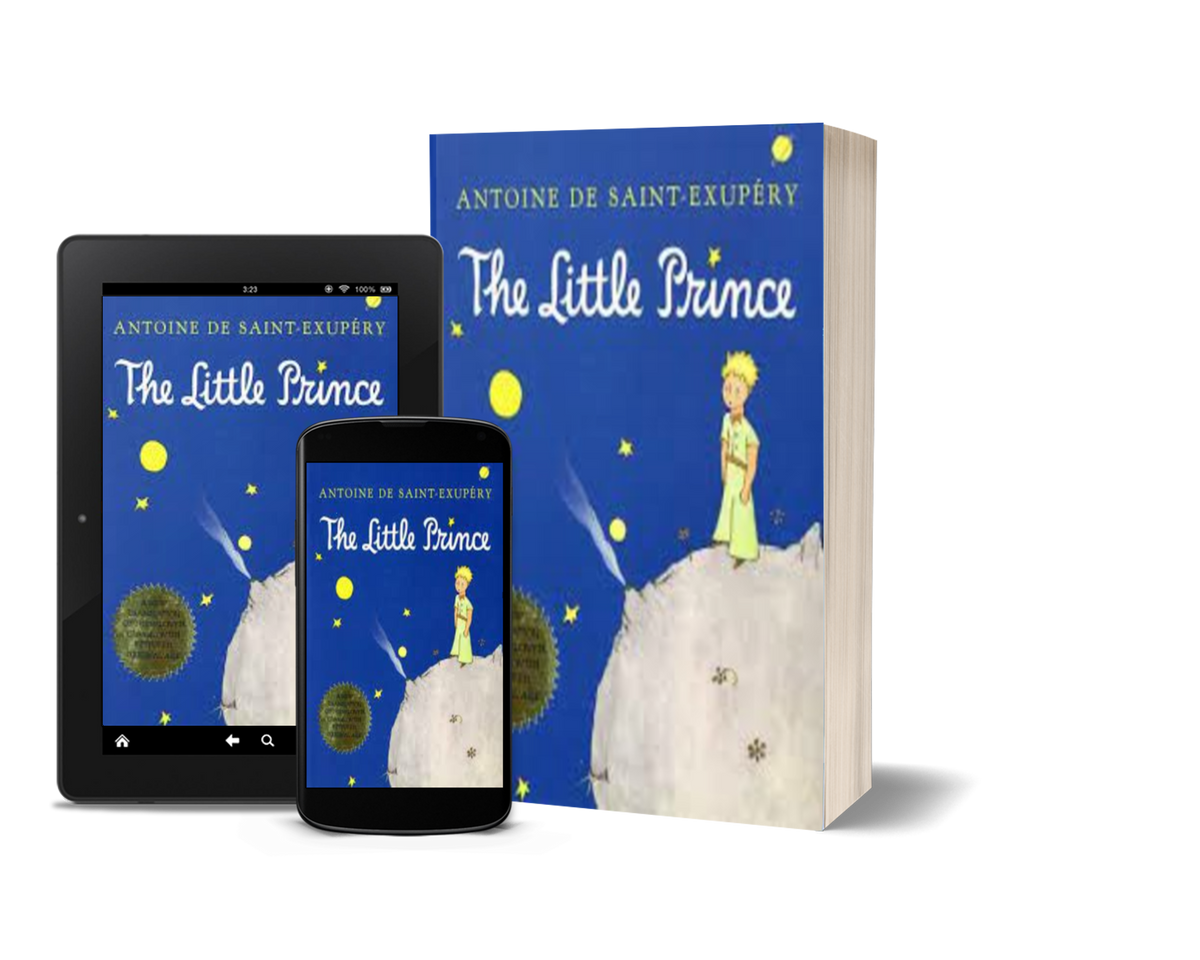 The Little Prince by Antoine de Saint-Exupéry