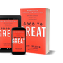 Good to Great: Why Some Companies Make the Leap and Others Don't by Jim Collins