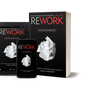 Rework by Jason Fried and David Heinemeier Hansson