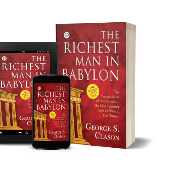 The Richest Man in Babylon by George S. Clason