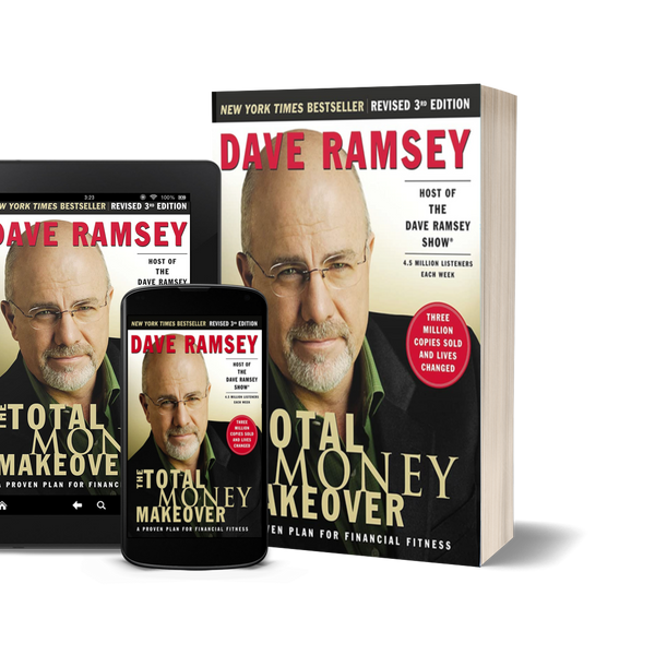 The Total Money Makeover: A Proven Plan for Financial Fitness by Dave Ramsey