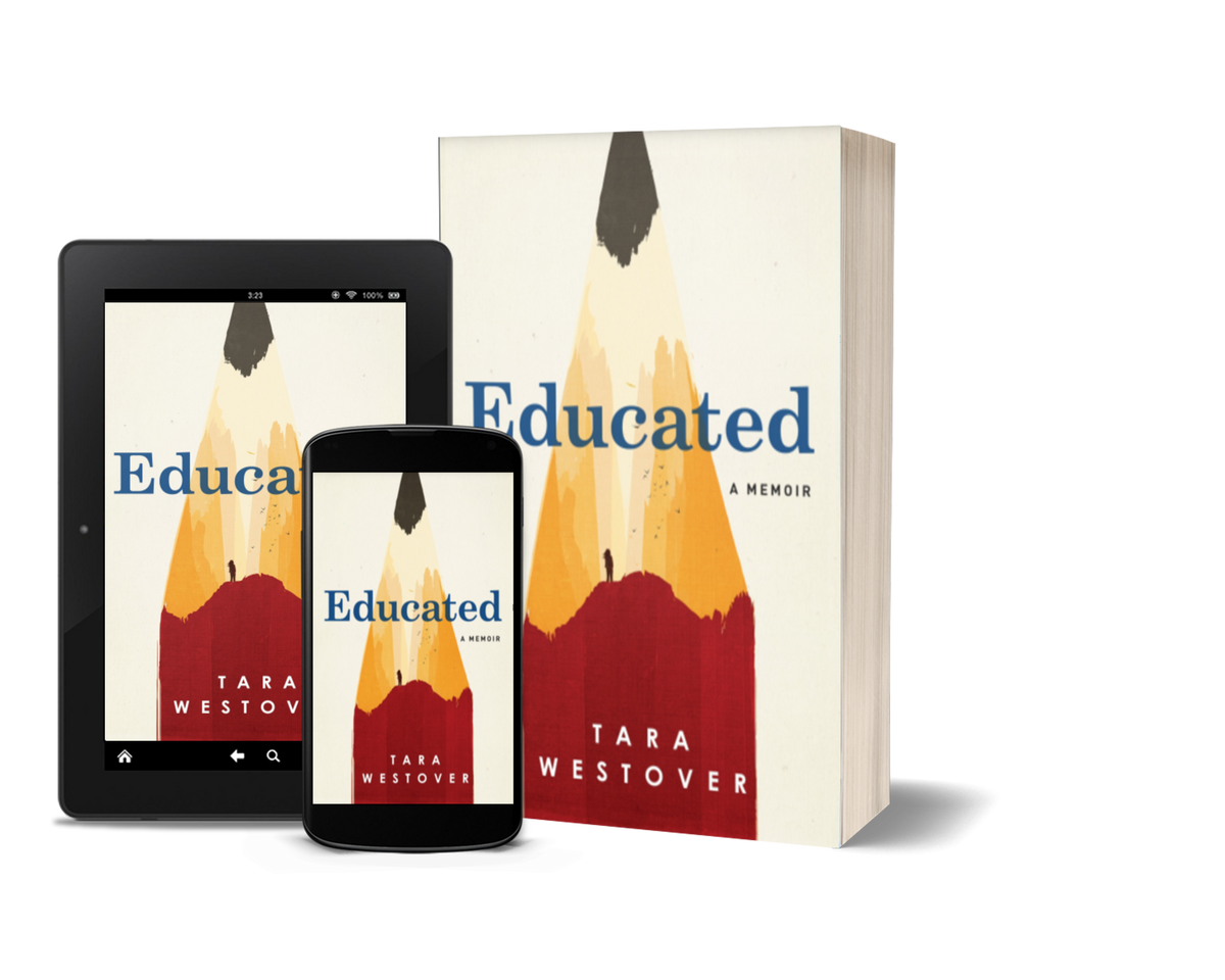 Educated: A Memoir by Tara Westover
