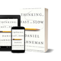 Thinking, Fast and Slow by Daniel Kahneman