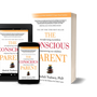 The Conscious Parent Transforming Ourselves, Empowering Our Children by Dr. Shefali Tsabary