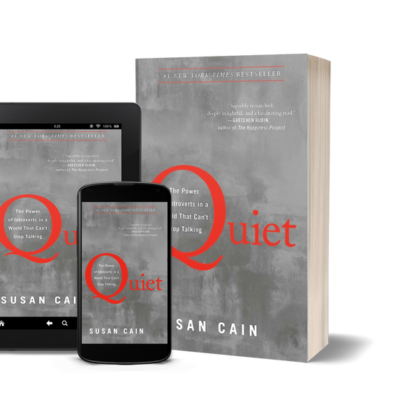 Quiet The Power of Introverts in a World That Can't Stop Talking by Susan Cain