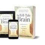 The Tell-Tale Brain: A Neuroscientist's Quest for What Makes Us Human by V.S. Ramachandran