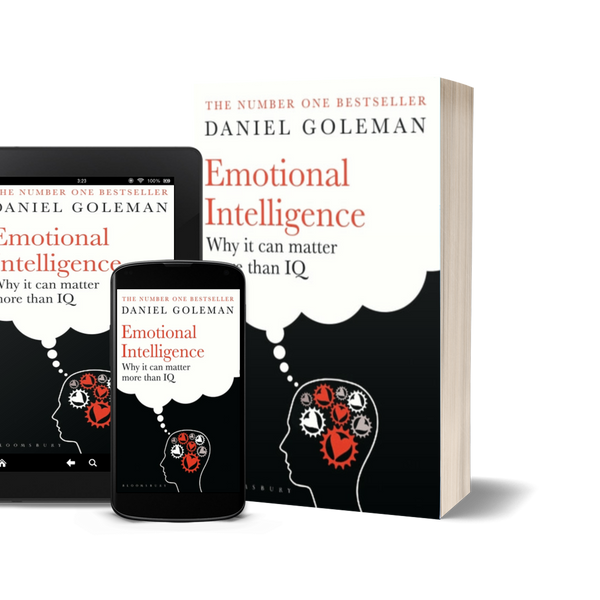 Emotional Intelligence: Why It Can Matter More Than IQ by Daniel Goleman