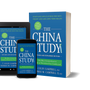 The China Study  by T. Colin Campbell and Thomas M. Campbell II