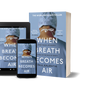 When Breath Becomes Air by Paul Kalanithi