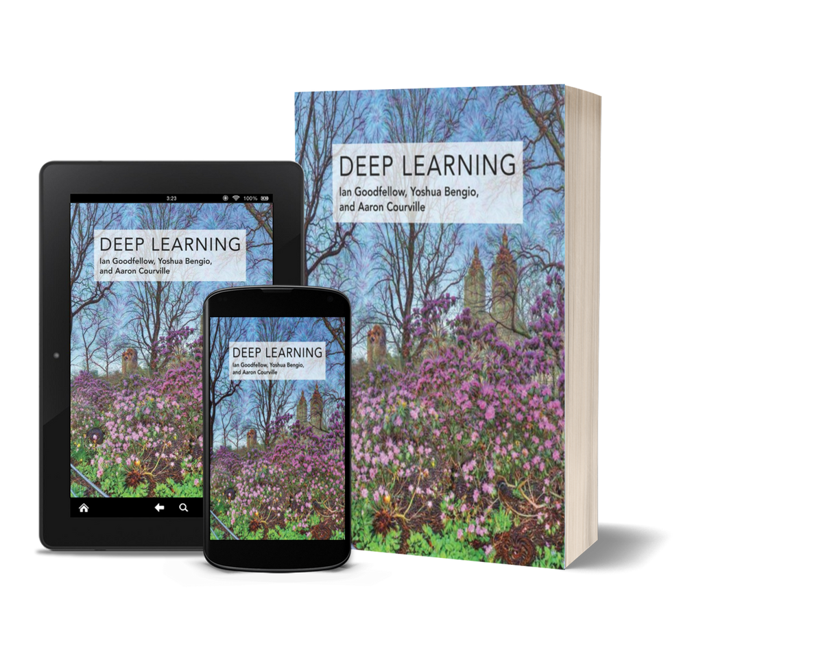 Deep Learning by Ian Goodfellow, Yoshua Bengio, and Aaron Courville