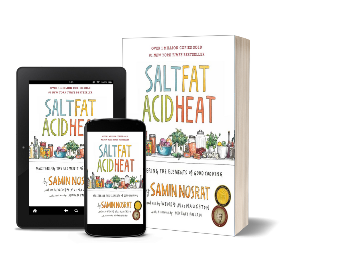 Salt, Fat, Acid, Heat by Samin Nosrat