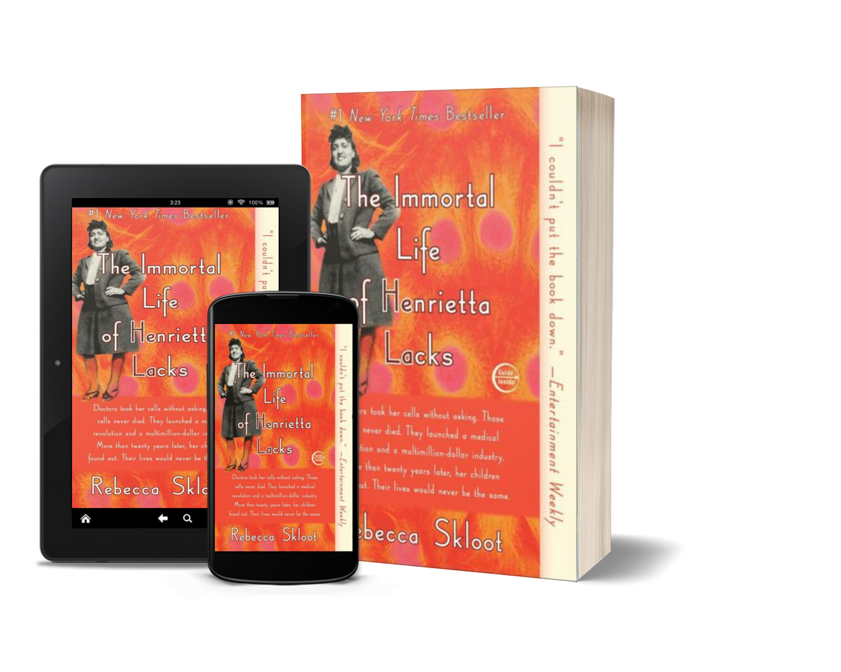 The Immortal Life of Henrietta Lacks by Rebecca Skloot