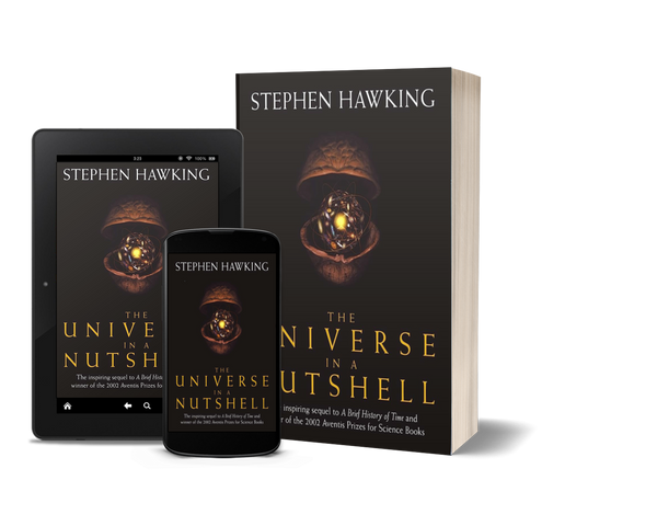 The Universe in a Nutshell by Stephen Hawking
