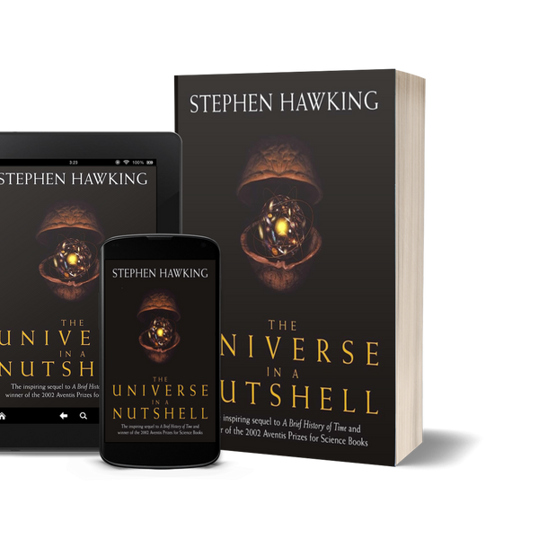 The Universe in a Nutshell by Stephen Hawking