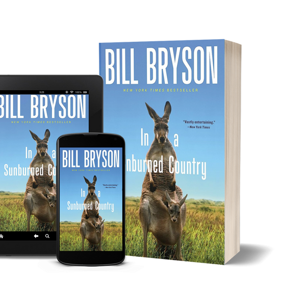 In a Sunburned Country by Bill Bryson