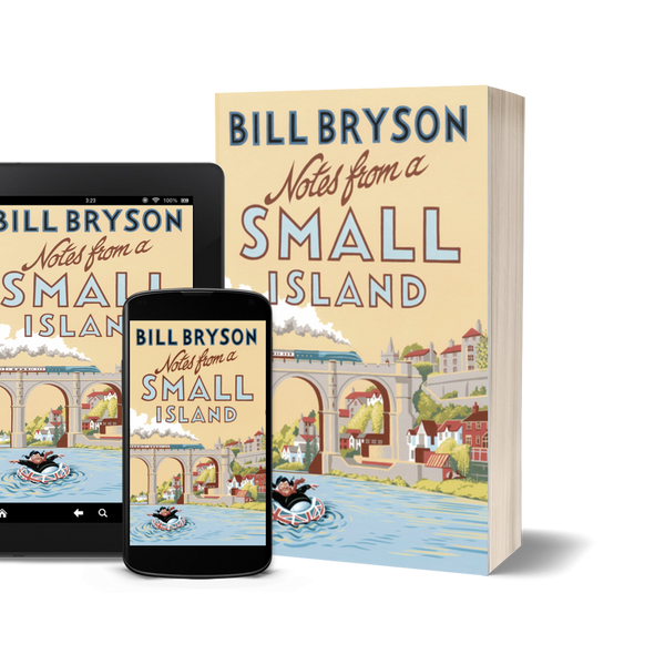 Notes from a Small Island by Bill Bryson