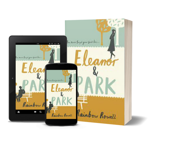 Eleanor & Park by Rainbow Rowell