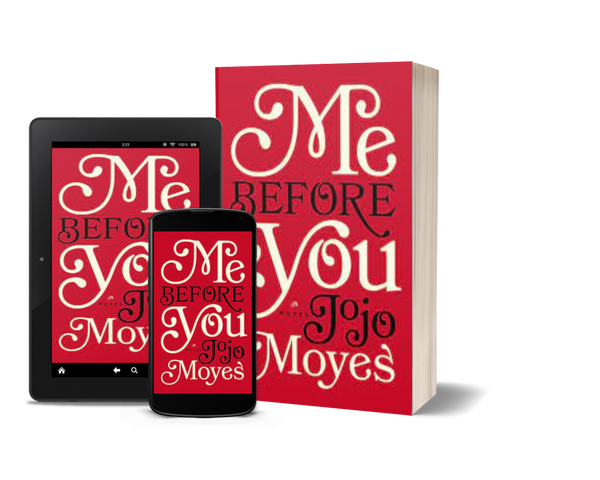 Me Before You by Jojo Moyes