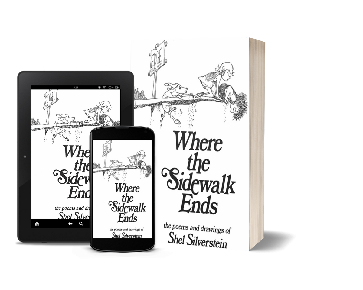 Where the Sidewalk ends by Shel Silverstein