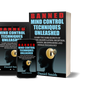 Banned Mind Control Techniques Unleashed: Learn The Dark Secrets Of Hypnosis, Manipulation, Deception, Persuasion, Brainwashing And Human Psychology by Daniel Smith