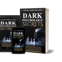Dark Psychology Secret: The Essential Guide to Persuasion, Emotional Manipulation, Deception, Mind Control, Human Behavior, NLP and Hypnosis, How To Stop Being Manipulated And Defend Your Mind  by Daniel James Hollins