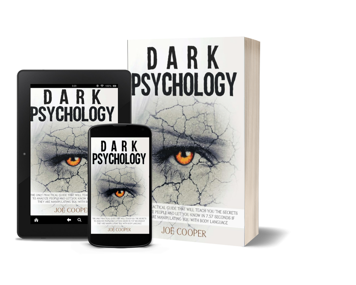 Dark Psychology: The only practical guide that will teach you the secrets to analyze people and let you know in 7.57 seconds if they are manipulating you with body language by Joe Cooper