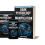 Dark Psychology and Manipulation: The Best Mind Control and Persuasion Techniques, Learn to Recognize Body Language, and Use the Secrets of Emotional Intelligence to Your Advantage by Ashley Harrison