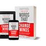 Words That Change Minds: The 14 Patterns for Mastering the Language of Influence by Shelle Rose Charvet