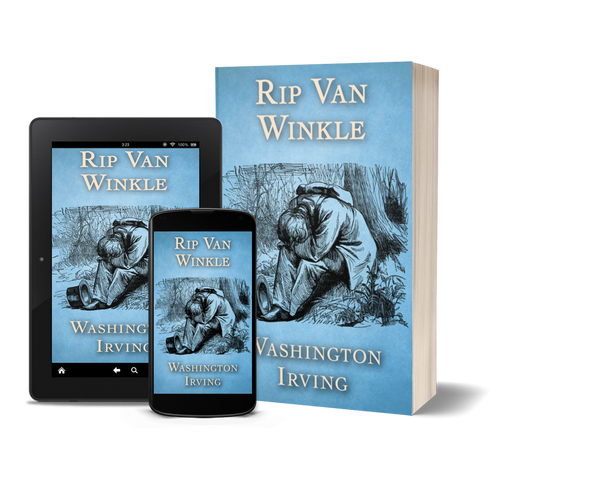 Rip Van Winkle by Washington Irving