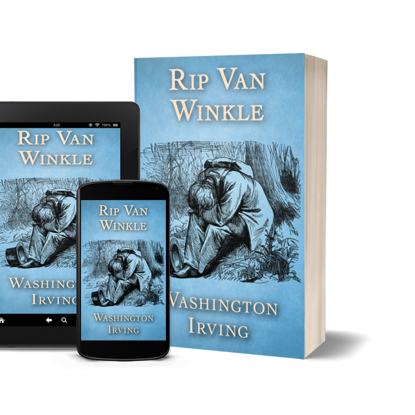 Rip Van Winkle by Washington Irving