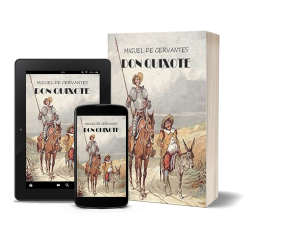 Don Quixote by Miguel de Cervantes