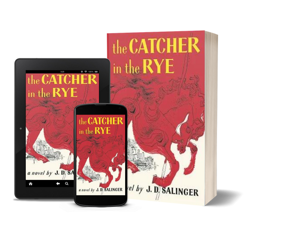 The Catcher in the Rye by J.D. Salinger