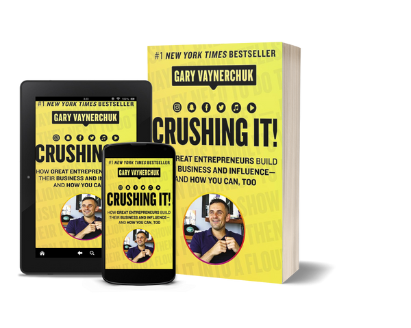 Crushing It!: How Great Entrepreneurs Build Their Business and Influence-and How You Can, Too by Gary Vaynerchuk