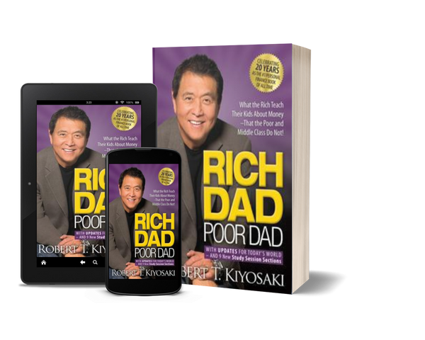 Rich Dad Poor Dad by Robert T. Kiyosaki