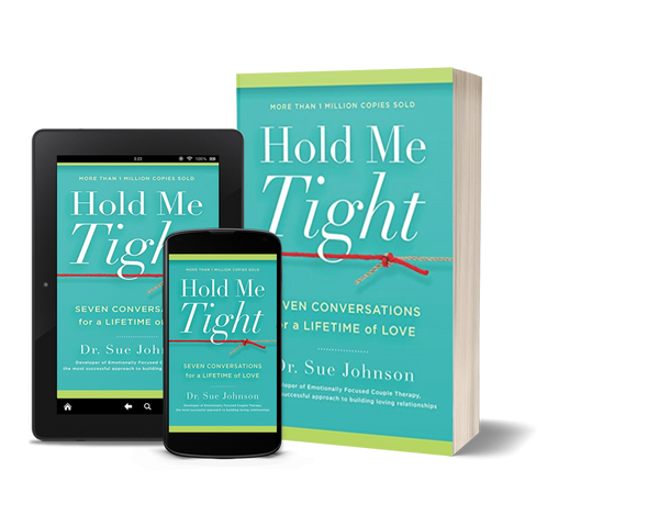 Hold Me Tight Seven Conversations for a Lifetime of Love by Dr. Sue Johnson