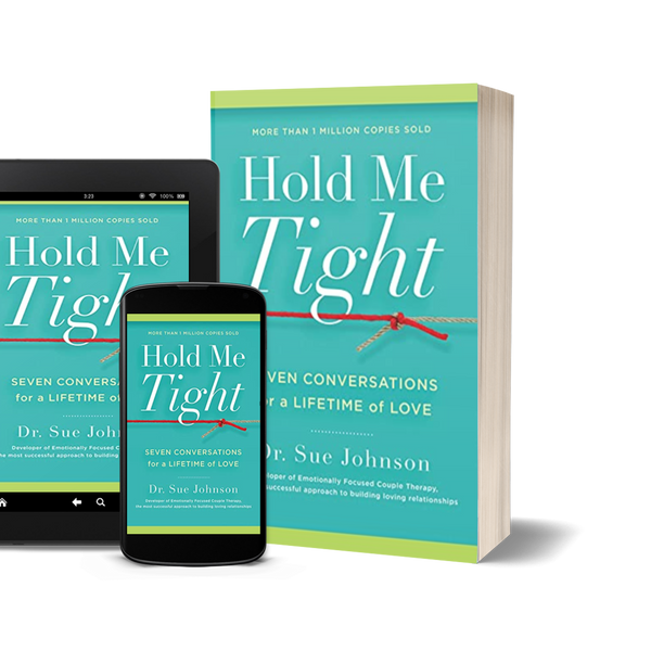 Hold Me Tight Seven Conversations for a Lifetime of Love by Dr. Sue Johnson