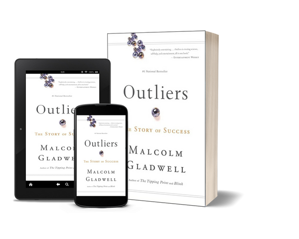 Outliers: The Story of Success by Malcolm Gladwell
