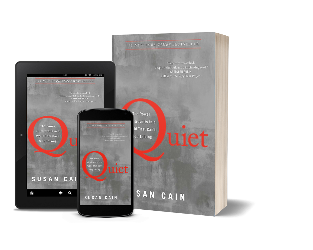 Quiet The Power of Introverts in a World That Can't Stop Talking by Susan Cain