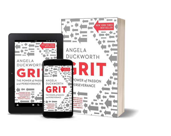 Grit: The Power of Passion and Perseverance by Angela Duckworth