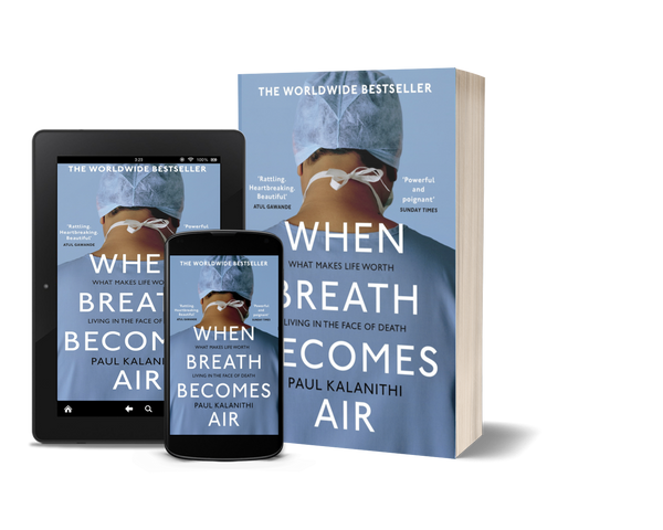 When Breath Becomes Air by Paul Kalanithi