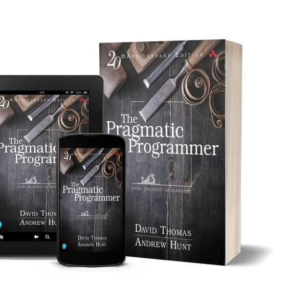 The Pragmatic Programmer: Your Journey to Mastery by Andrew Hunt and David Thomas