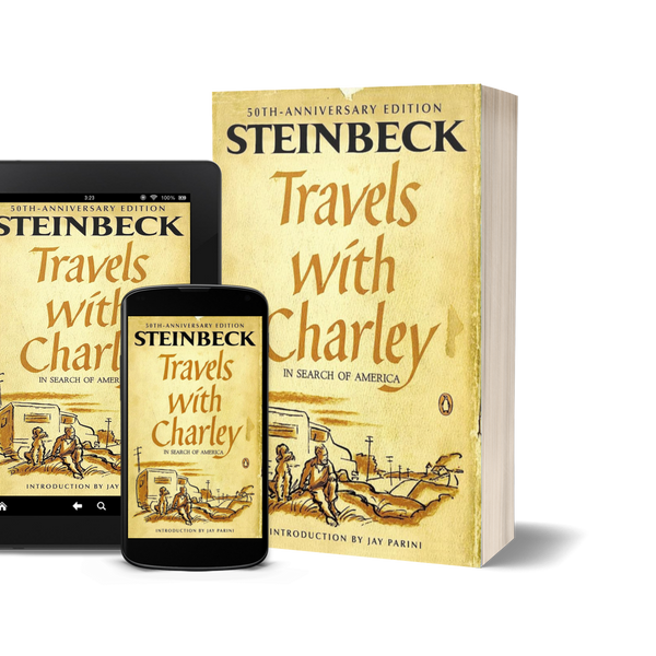 Travels with Charley In Search of America by John Steinbeck