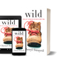 Wild From Lost to Found on the Pacific Crest Trail by Cheryl Strayed