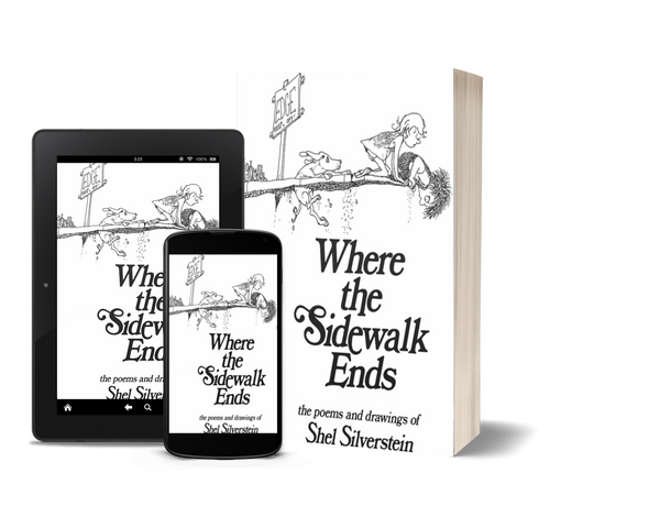 Where the Sidewalk ends by Shel Silverstein